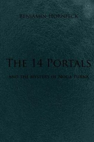 Cover of The 14 Portals and the Mystery of Noga Turna