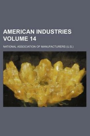 Cover of American Industries Volume 14