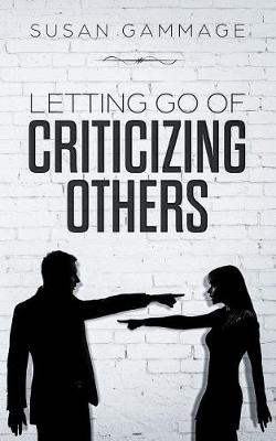 Book cover for Letting Go of Criticizing Others