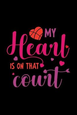 Book cover for My Heart is on That Court