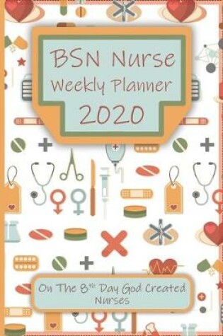 Cover of BSN Nurse Weekly Planner