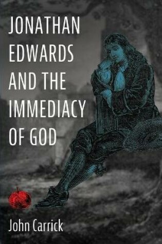 Cover of Jonathan Edwards and the Immediacy of God