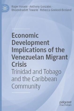 Cover of Economic Development Implications of the Venezuelan Migrant Crisis