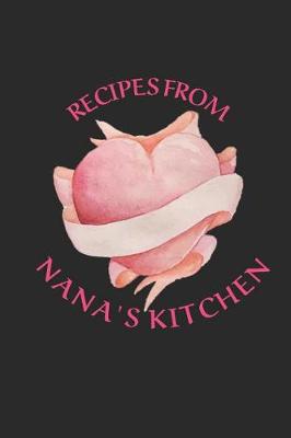 Book cover for Recipes From Nana's Kitchen