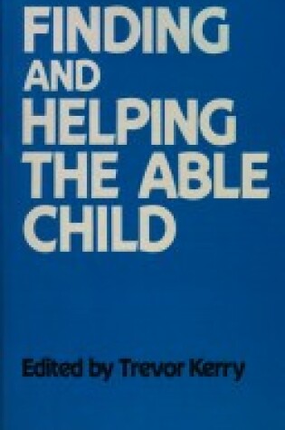 Cover of Finding and Helping the Able Child