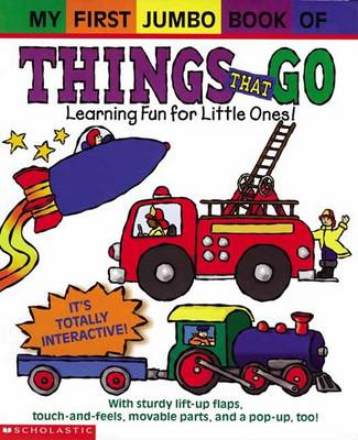 Cover of My First Jumbo Book of Things That Go