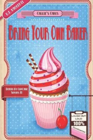 Cover of Bring Your Own Baker