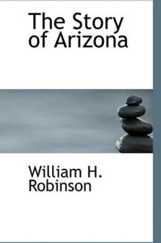 Cover of The Story of Arizona