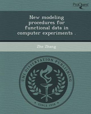 Book cover for New Modeling Procedures for Functional Data in Computer Experiments