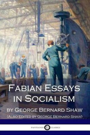 Cover of Fabian Essays in Socialism