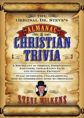 Book cover for The Original Dr. Steve's Almanac of Christian Trivia