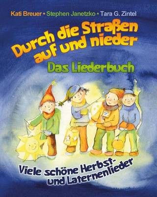 Book cover for Durch die Strassen auf und nieder - Viele schoene Herbst- und Laternenlieder