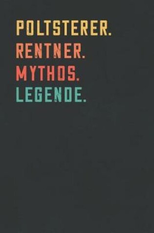 Cover of Poltsterer. Rentner. Mythos. Legende.