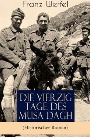 Cover of Die vierzig Tage des Musa Dagh (Historischer Roman)