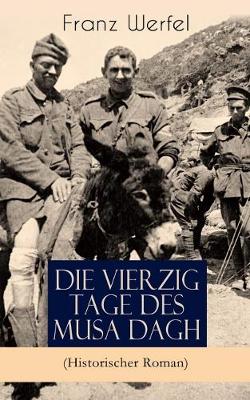 Book cover for Die vierzig Tage des Musa Dagh (Historischer Roman)