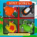 Book cover for Soft Sorts Water Babies