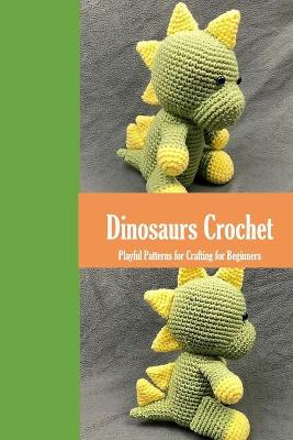 Book cover for Dinosaurs Crochet