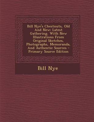 Book cover for Bill Nye's Chestnuts, Old and New