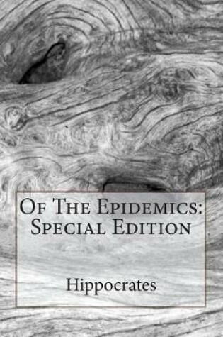 Cover of Of the Epidemics