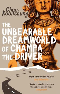 Book cover for The Unbearable Dreamworld of Champa the Driver