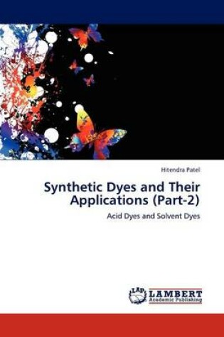 Cover of Synthetic Dyes and Their Applications (Part-2)