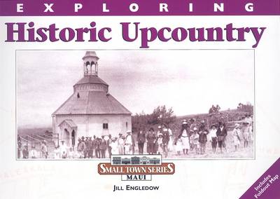 Book cover for Exploring Historic Upcountry