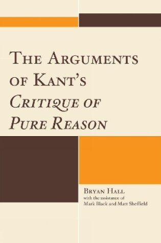 Cover of The Arguments of Kant's Critique of Pure Reason