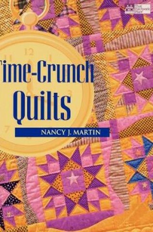 Cover of Time-Crunch Quilts Print on Demand Edition