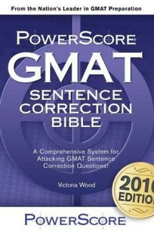 Cover of Powerscore GMAT Sentence Correction Bible