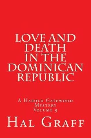 Cover of Love And Death In The Dominican Republic