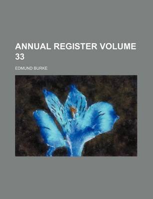 Book cover for Annual Register Volume 33