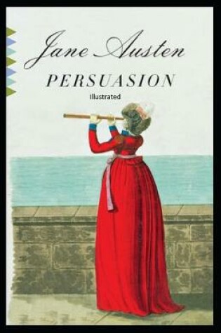 Cover of Persuasion Illustrated (Special Classic Edition)