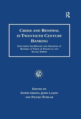 Book cover for Crisis and Renewal in Twentieth Century Banking