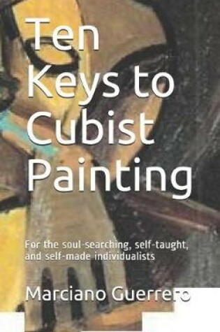 Cover of Ten Keys to Cubist Painting