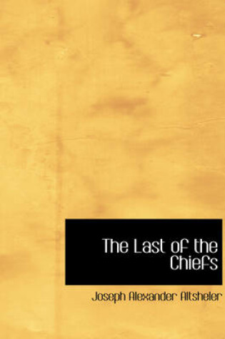 Cover of The Last of the Chiefs