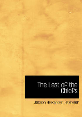 Book cover for The Last of the Chiefs