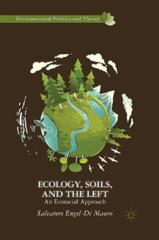 Cover of Ecology, Soils, and the Left