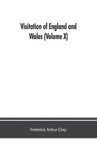 Cover of Visitation of England and Wales (Volume X)