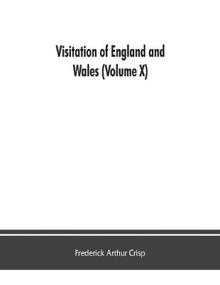 Book cover for Visitation of England and Wales (Volume X)