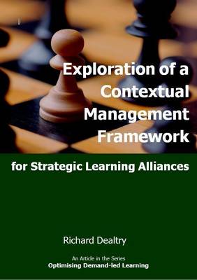 Book cover for Exploration of a Contextual Management Framework for Strategic Learning Alliances