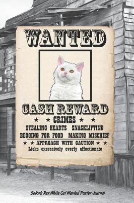 Book cover for Selkirk Rex White Cat Wanted Poster Journal