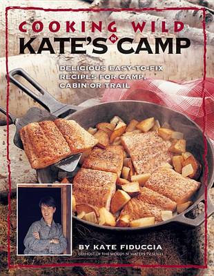 Book cover for Cooking Wild in Kate's Camp