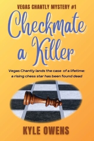 Cover of Checkmate a Killer, Vegas Chantly Mystery #1