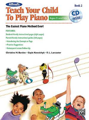 Book cover for Alfred's Teach Your Child to Play Piano, Book 2