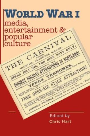 Cover of World War I Media, Entertainments & Popular Culture