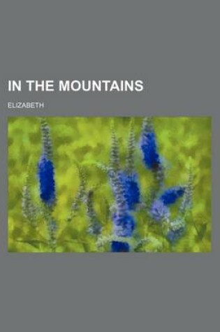 Cover of In the Mountains