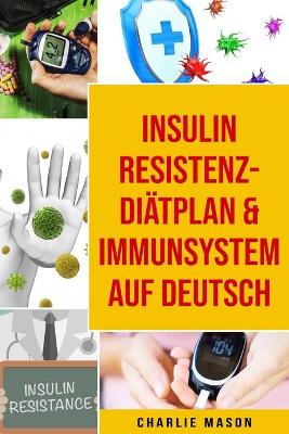 Book cover for Insulinresistenz-Diätplan & Immunsystem Auf Deutsch