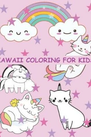 Cover of Kawaii Coloring For Kids