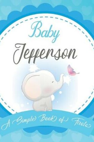 Cover of Baby Jefferson A Simple Book of Firsts