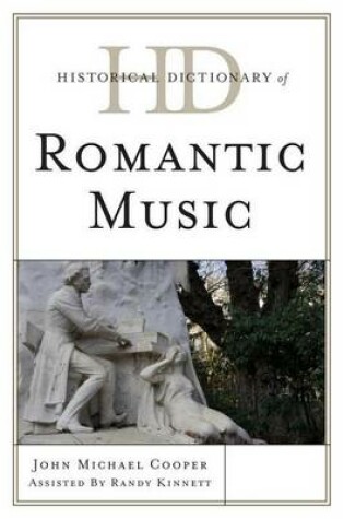 Cover of Historical Dictionary of Romantic Music